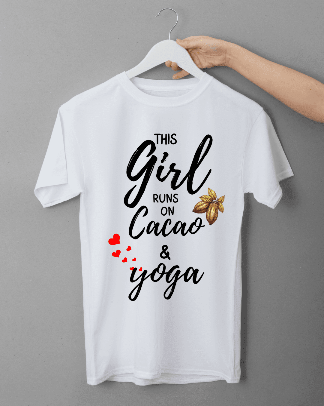 This Girl runs on Cacao and Yoga T-Shirt White